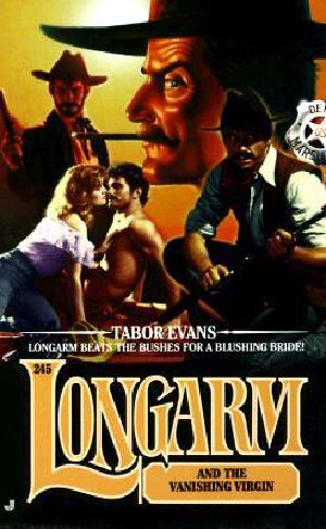 [Longarm 245] • Longarm and the Vanishing Virgin